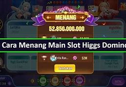 Sering Kalah Main Slot Higgs Domino